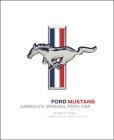 Ford Mustang: America's Original Pony Car By Donald Farr, Edsel Ford (Foreword by) Cover Image