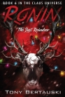 Ronin: The Last Reindeer By Tony Bertauski Cover Image