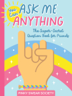 You Can Ask Me Anything: The Super-Secret Question Book for Friends By Better Day Books Cover Image
