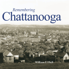 Remembering Chattanooga Cover Image