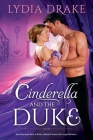Cinderella and the Duke By Lydia Drake Cover Image