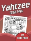 Yahtzee Score Pads: 120 Score Pages, Large Print Size 8.5 x 11 in, Yahtzee Score Sheets, Yahtzee Dice Board Game, Yahtzee Game Score Cards By Scorebooks Publishing Cover Image
