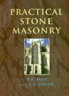 Practical Stone Masonry By Peter Hill, John David Cover Image