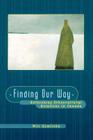 Finding Our Way (Rethinking Ethnocultural Relations in Canada) Cover Image