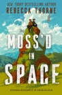 Moss'd in Space By Rebecca Thorne Cover Image