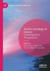 Positive Sociology of Leisure: Contemporary Perspectives (Leisure Studies in a Global Era) By Shintaro Kono (Editor), Anju Beniwal (Editor), Priyanka Baweja (Editor) Cover Image