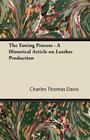 The Tawing Process - A Historical Article on Leather Production Cover Image
