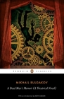 A Dead Man's Memoir: A Theatrical Novel By Mikhail Bulgakov, Andrew Bromfield (Translated by) Cover Image