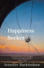 Happiness Seeker By Jennifer Burkinshaw Cover Image