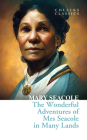 The Wonderful Adventures of Mrs Seacole in Many Lands (Collins Classics) By Mary Seacole Cover Image
