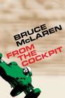 Bruce McLaren: From The Cockpit Cover Image