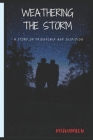 Weathering the Storm: A Story of Friendship and Suspicion (Motivational #20) Cover Image