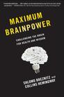 Maximum Brainpower: Challenging the Brain for Health and Wisdom Cover Image