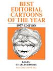 Best Editorial Cartoons of the Year By Charles Brooks (Editor), Draper Hill (Foreword by) Cover Image