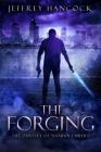 The Forging By Jeffrey Hancock Cover Image