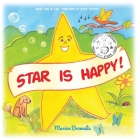 Star Is Happy: Feel good picture book for toddlers By Marion Brownlie Cover Image