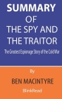 Summary of The Spy and the Traitor By Ben Macintyre: The Greatest Espionage Story of the Cold War By Blinkread Cover Image