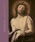 Patronage and Devotion: A Focus on Seven Roman Baroque Paintings By Giovan Battista Fidanza, Guendalina Serafinelli Cover Image