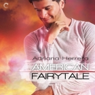 American Fairytale By Adriana Herrera, Sean Crisden (Read by) Cover Image