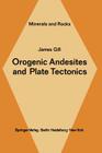 Orogenic Andesites and Plate Tectonics (Minerals #16) Cover Image