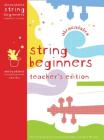 Abracadabra String Beginners Teacher's Edition (Abracadabra Strings Beginners) By Katie Wearing, Elaine Scott, Frankie Henry Cover Image
