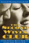 The Second Wives' Club: Secrets for Becoming Lovers for Life Cover Image