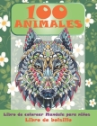 Libro de colorear Mandala para niños - Libro de bolsillo - 100 animales Cover Image