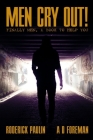 Men Cry Out By A. D. Foreman, Roderick Paulin Cover Image