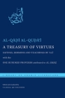 A Treasury of Virtues: Sayings, Sermons, and Teachings of 'Ali, with the One Hundred Proverbs Attributed to Al-Jahiz (Library of Arabic Literature #26) By Al-Q&#25 Al-Quḍāʿī, Tahera Qutbuddin (Editor), Tahera Qutbuddin (Translator) Cover Image