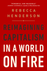 Reimagining Capitalism in a World on Fire Cover Image