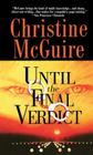 Until the Final Verdict By Christine McGuire Cover Image