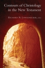 Contours of Christology in the New Testament (McMaster New Testament Studies) By Richard N. Longenecker Cover Image