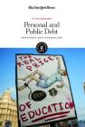 Personal and Public Debt: From Student Loans to National Debt (In the Headlines) Cover Image
