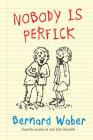 Nobody Is Perfick By Bernard Waber Cover Image