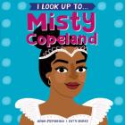 I Look Up To...Misty Copeland Cover Image