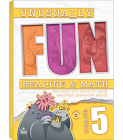 Unusually Fun Reading & Math Workbook, Grade 5: Seriously Fun Topics to Teach Seriously Important Skills Cover Image