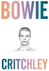 Bowie By Simon Critchley Cover Image