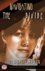 Navigating the Divide: Poetry & Prose  (Legacy Series) By Linda Watanabe McFerrin Cover Image