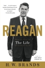 Reagan: The Life By H. W. Brands Cover Image