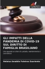 Gli Impatti Della Pandemia Di Covid-19 Sul Diritto Di Famiglia Brasiliano Cover Image
