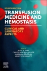 Transfusion Medicine and Hemostasis: Clinical and Laboratory Aspects Cover Image