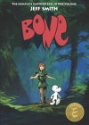 Bone: The Complete Cartoon Epic in One Volume By Jeff Smith (Illustrator) Cover Image