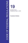 Cfr 19, Part 200 to End, Customs Duties, April 01, 2016 (Volume 3 of 3) Cover Image