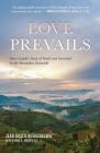 Love Prevails: One Couple's Story of Faith and Survival in the Rwandan Genocide By Jean Bosco Rutagengwa, Daniel Groody (Foreword by) Cover Image