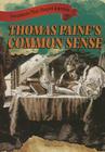Thomas Paine's Common Sense (Documents That Shaped America) Cover Image