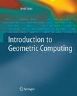 Introduction to Geometric Computing By Sherif Ghali Cover Image