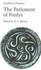 Parlement of Foulys (Manchester Medieval Literature and Culture) By Geoffrey Chaucer, D. Brewer (Editor) Cover Image