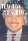 Still Teaching and Preaching: A Retired Educator Reflects on the Important Issues Affecting Chicago and the Nation By Ned L. McCray Cover Image