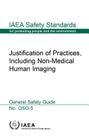 Justification of Practices, Including Non-Medical Human Imaging: IAEA Safety Standards Series No. Gsg-5 Cover Image