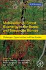 Mobilisation of Forest Bioenergy in the Boreal and Temperate Biomes: Challenges, Opportunities and Case Studies Cover Image